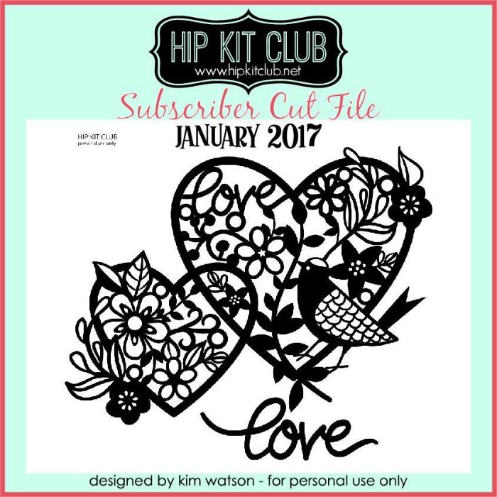 January 2017 - Kim Watson - Heart - Cut Files Silhouette