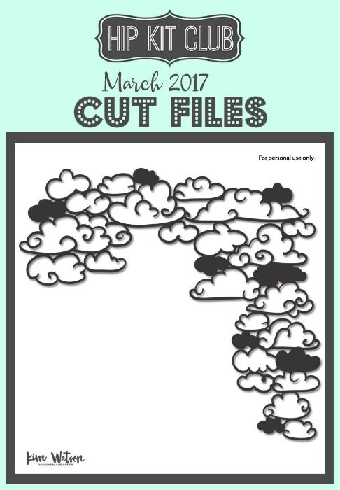 March 2017 - Kim Watson - Clouds - Cut Files