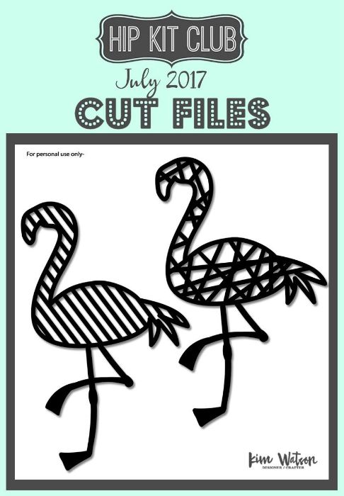 July 2017 - Kim Watson Flamingo - Cut Files