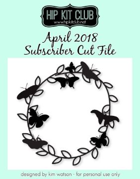 April 2018 - Butterfly Wreath Cut File
