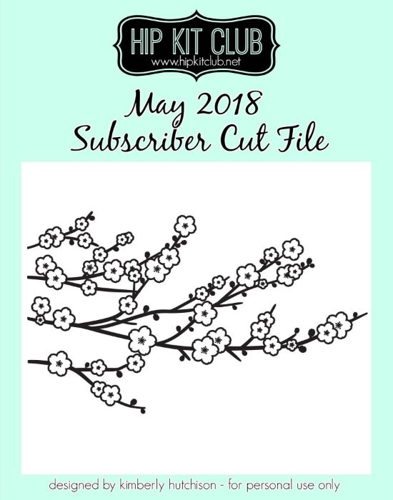 May 2018 - Kimberly Hutchison - Cherry Blossom Branch- Cut Files - Silhouette Cricut