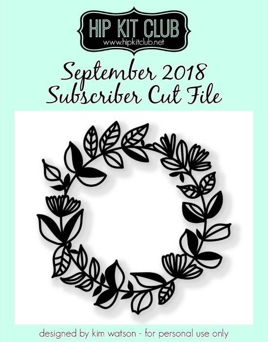 September 2018 - Kim Watson - Fall Wreath - Cut Files  - Silhouette Cricut