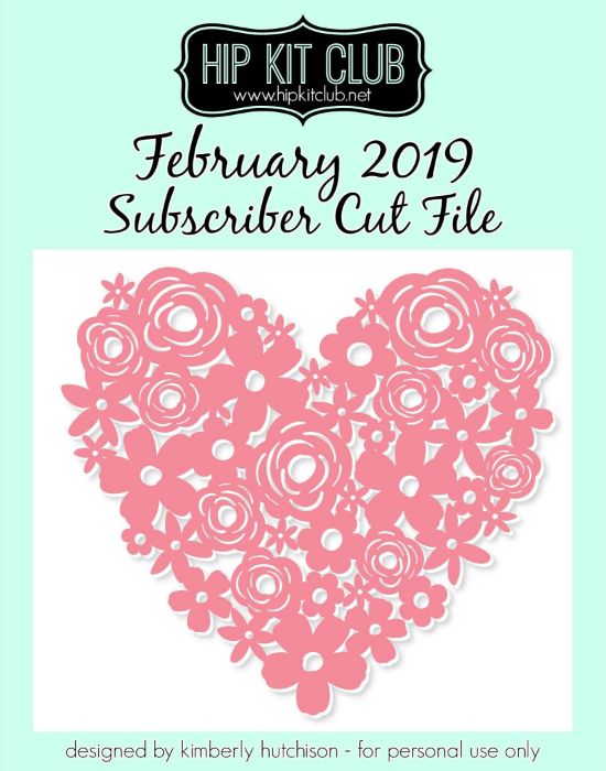 February 2019 - Kimberly Hutchison - Floral Heart - Silhouette Cricut