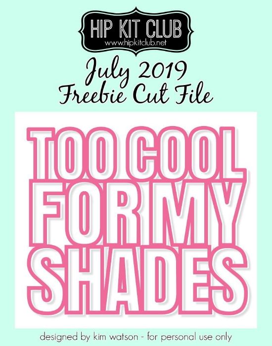 June 2019 - Kim Watson - Too Cool - Silhouette Cricut