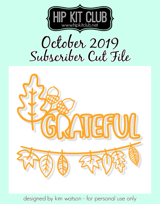 October 2019 - Kim Watson - Grateful Leaf Banner - Silhouette Cricut Cameo