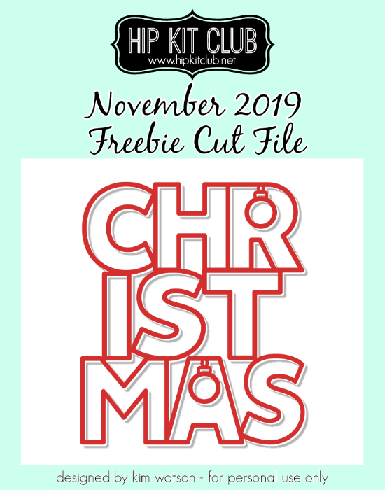 November 2019 - Kim Watson - Christmas - Silhouette Cricut Cameo