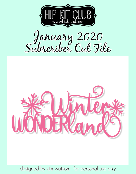 January 2020 - Kim Watson - Winter Wonderland - Silhouette Cricut Cameo