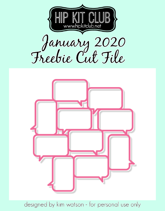 January 2020 - Kim Watson - Speech Bubbles - Silhouette Cricut Cameo