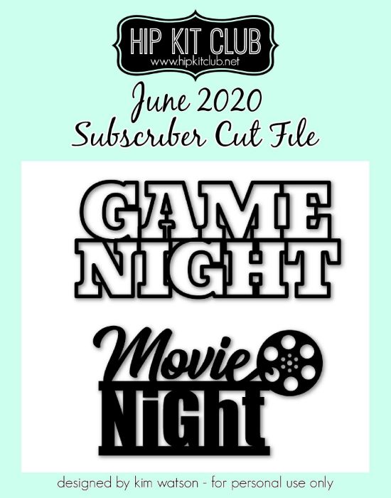 June 2020 - Kim Watson - Game and Movie  - Silhouette Cricut Cameo