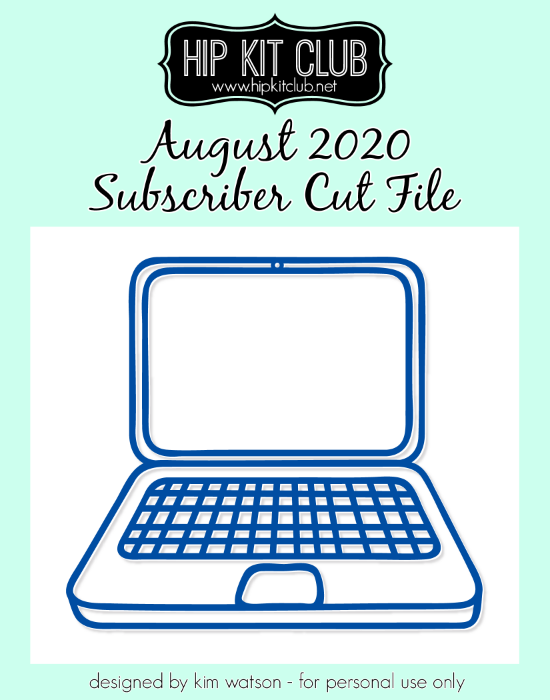 August 2020 - Kim Watson - Laptop - Silhouette Cricut Cameo
