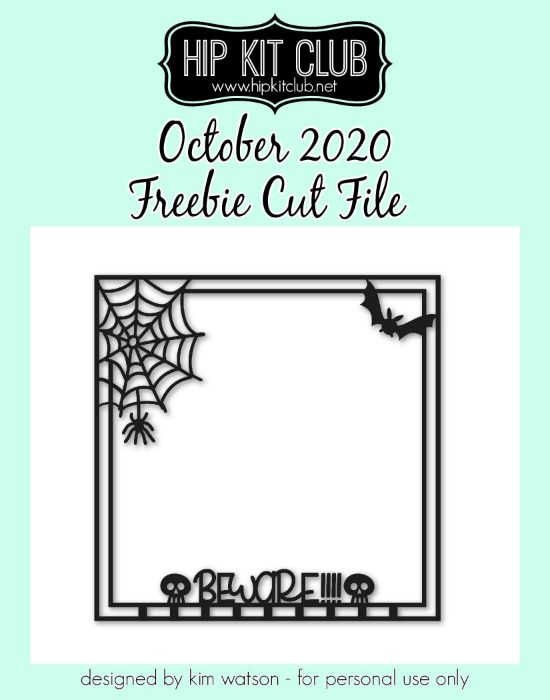October 2020 - Kim Watson - Beware Frame - Silhouette Cricut Cameo