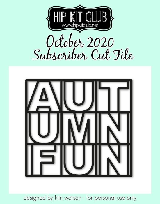 October 2020 - Kim Watson - Autumn Fun - Silhouette Cricut Cameo