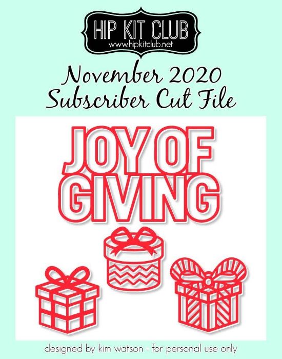 November 2020 - Kim Watson - Joy of Giving - Silhouette Cricut Cameo