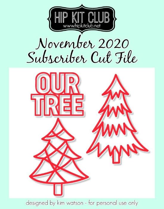 November 2020 - Kim Watson - Our Tree - Silhouette Cricut Cameo