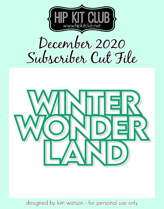 December 2020 - Kim Watson - Winter Wonderland - Silhouette Cricut Cameo