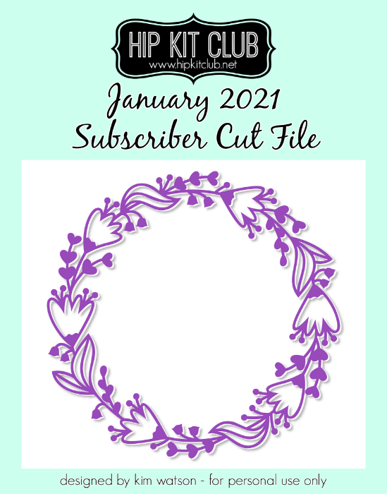 January 2021 - Kim Watson - Floral Wreath - Silhouette Cricut Cameo