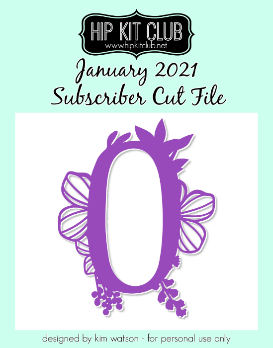 January 2021 - Kim Watson - Zero - Silhouette Cricut Cameo