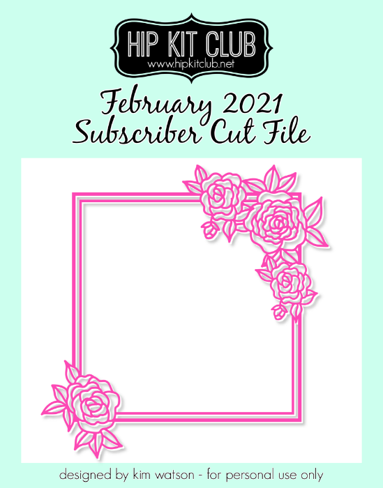 February 2021 - Kim Watson - Floral Frame - Silhouette Cricut Cameo