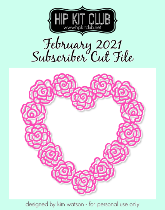 February 2021 - Kim Watson - Floral Heart - Silhouette Cricut Cameo