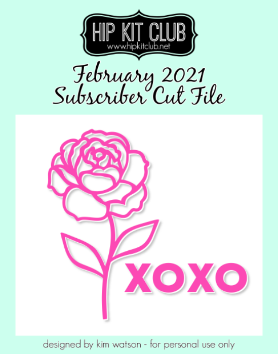February 2021 - Kim Watson - XOXO - Silhouette Cricut Cameo