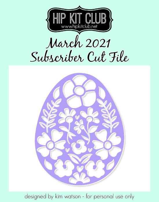 March 2021 - Kim Watson - Floral Egg - Silhouette Cricut Cameo