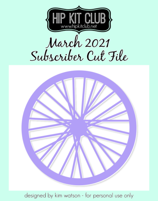 March 2021 - Kim Watson - Wheel - Silhouette Cricut Cameo