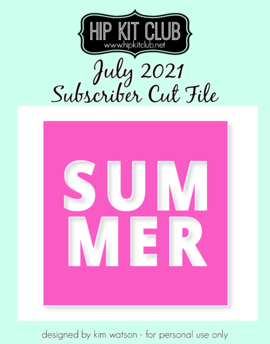 July 2021 - Kim Watson - Summer - Silhouette Cricut Cameo