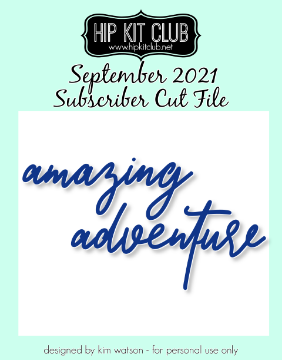 September 2021 - Amazing Adventure Cut File