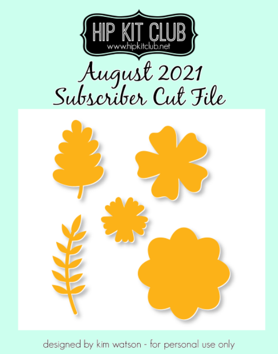August 2021 - Kim Watson - Flower Leaf - Silhouette Cricut Cameo