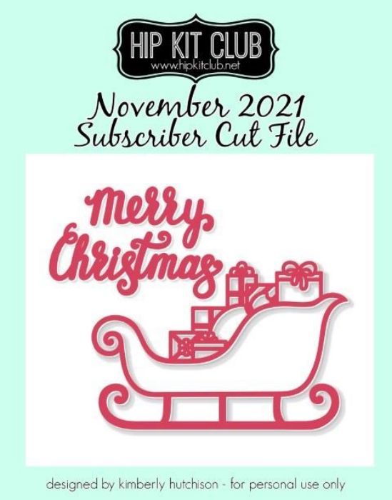 November 2021 - Kimberly Hutchison - Santas Sleigh - Silhouette Cricut Cameo