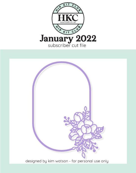January 2022 - Kim Watson - Oval Floral Frame - Silhouette Cricut Cameo