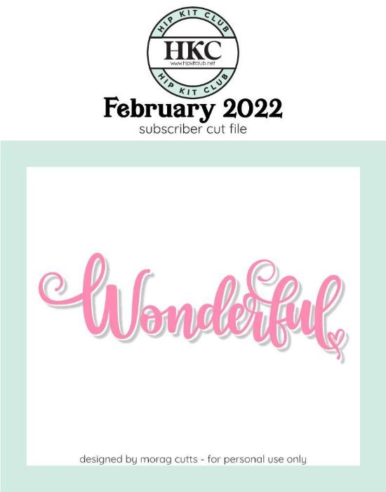February 2022 - Morag Cutts - Wonderful - Silhouette Cricut Cameo