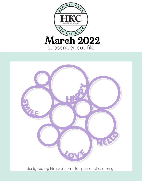 March 2022 - Kim Watson - Circle Frames  - Silhouette Cricut Cameo
