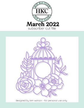 March 2022 - Floral Birdcage Cut File