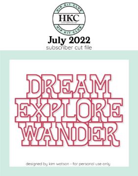 July 2022 - Dream Explore Cut File