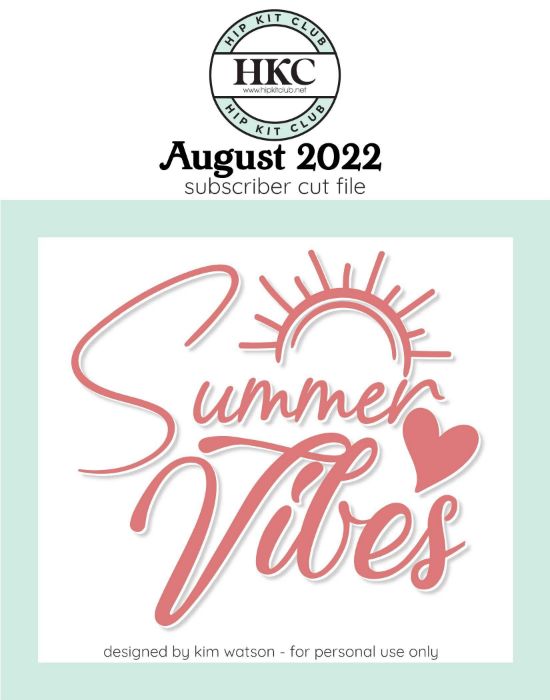 August 2022 - Kim Watson - Summer Sun Vibes  - Silhouette Cricut Cameo