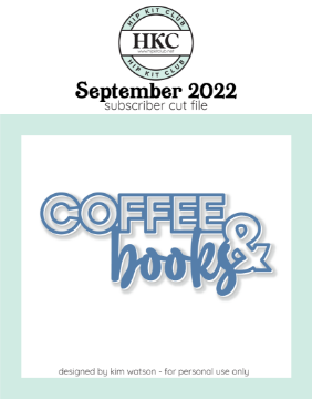 September 2022 - Coffee Books Cut File