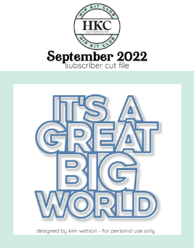 September 2022 - Great Big World Cut File
