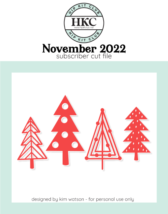 November 2022 - Kim Watson - Christmas Trees 1  - Silhouette Cricut Cameo
