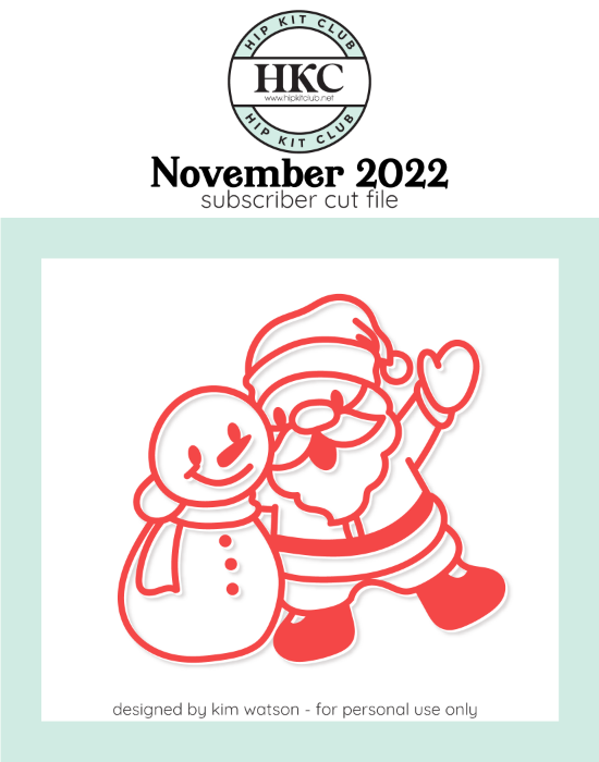November 2022 - Kim Watson - Santa + Snowman  - Silhouette Cricut Cameo