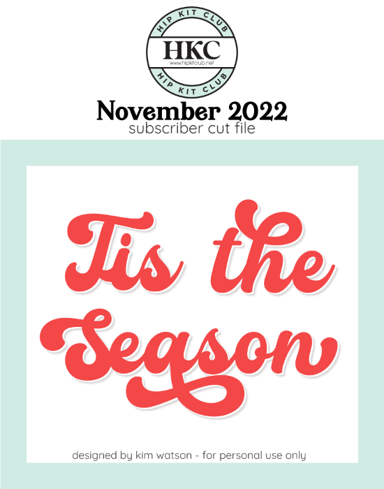 November 2022 - Kim Watson - Tis the Season  - Silhouette Cricut Cameo