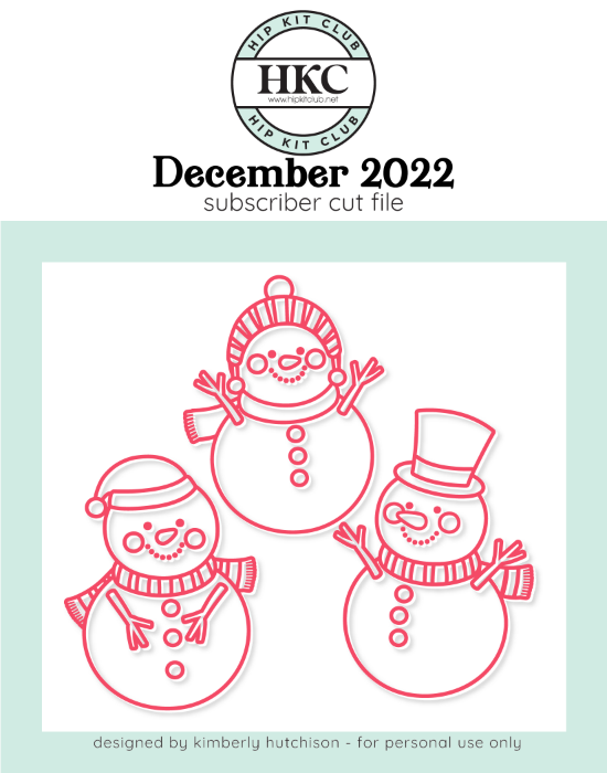 December 2022 - Kimberly Hutchison - Snowmen - Silhouette Cricut Cameo