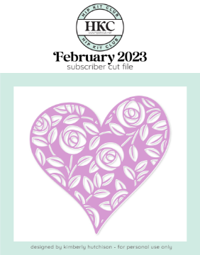 February 2023 - Rose Heart Cut File