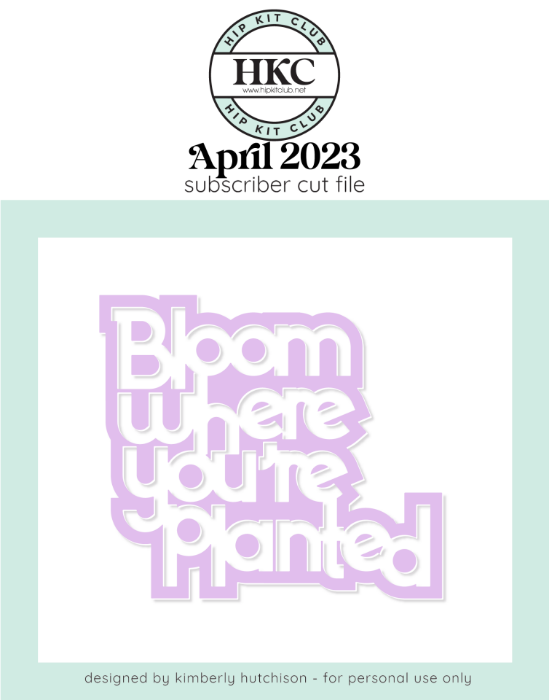 Picture of April 2023 - Bloom Title Cut File