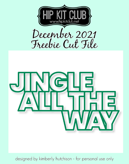 Picture of December 2021 Jingle All the Way Cut File (Free when registered)   
