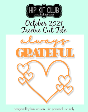 October 2021 Always Grateful Cut File (Free when registered)