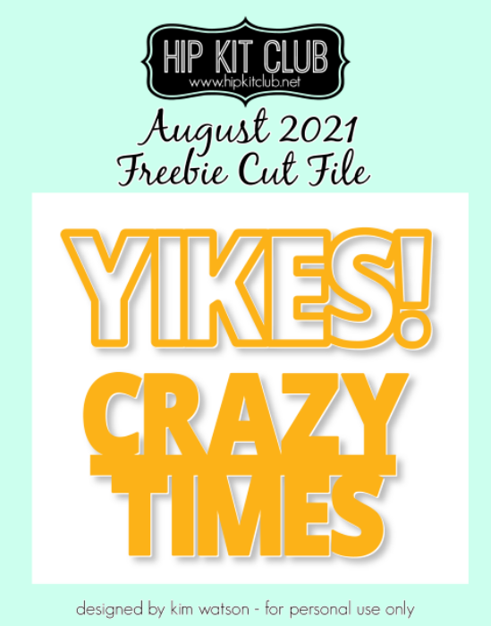 Picture of August 2021 Crazy Times Cut File (Free when registered)   