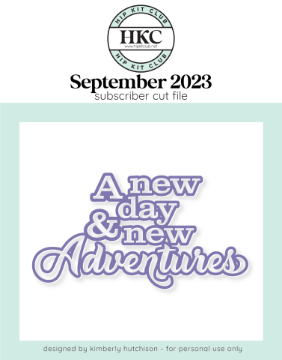 September 2023 New Adventures Cut File