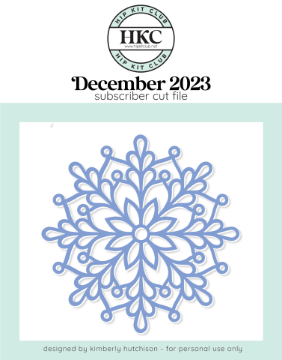 December 2023 Large Snowflake Cut File