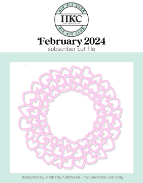 February 2024 Heart Wreath Cut File